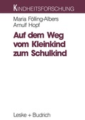 Cover: Auf dem Weg vom Kleinkind zum Schulkind - VS Verlag f&uuml;r Sozialwissenschaften