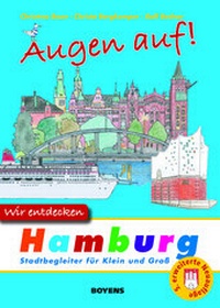 Abbildung von: Augen auf! Wir entdecken Hamburg - Boyens Buchverlag GmbH & Co. KG
