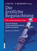 Cover: Die &Auml;rztliche Begutachtung - Steinkopff