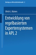 Cover: Entwicklung von regelbasierten Expertensystemen in APL2 - Physica
