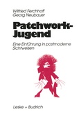 Cover: Patchwork-Jugend - VS Verlag f&uuml;r Sozialwissenschaften