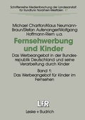 Cover: Fernsehwerbung und Kinder - VS Verlag f&uuml;r Sozialwissenschaften