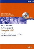 Cover: PC-Lexikon Arbeitsrecht 2005 - Rehm