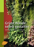 Cover: Gr&uuml;ne W&auml;nde selbst gestalten - Verlag Eugen Ulmer