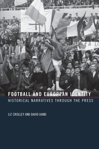 Enlarge image Cover: Football and European Identity - Routledge