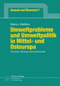 Cover: Umweltprobleme und Umweltpolitik in Mittel- und Osteuropa - Physica