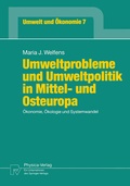 Cover: Umweltprobleme und Umweltpolitik in Mittel- und Osteuropa - Physica