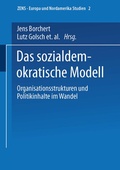 Cover: Das sozialdemokratische Modell - VS Verlag f&uuml;r Sozialwissenschaften