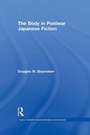 Cover: The Body in Postwar Japanese Fiction - Routledge