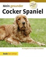 Cover: Mein gesunder Cocker Spaniel - Verlag Eugen Ulmer