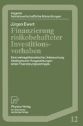 Cover: Finanzierung risikobehafteter Investitionsvorhaben - Physica