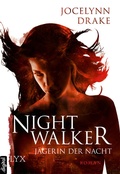 Cover: J&auml;gerin der Nacht - Nightwalker - LYX