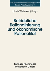 Enlarge image Cover: Betriebliche Rationalisierung und ökonomische Rationalität - VS Verlag für Sozialwissenschaften