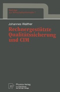 Cover: Rechnergest&uuml;tzte Qualit&auml;tssicherung und CIM - Physica