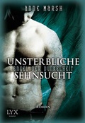 Cover: Engel der Dunkelheit - Unsterbliche Sehnsucht - LYX