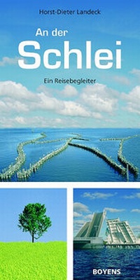 Abbildung von: An der Schlei - Boyens Buchverlag GmbH & Co. KG