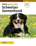 Cover: Mein gesunder Schweizer Sennenhund - Verlag Eugen Ulmer