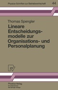Cover: Lineare Entscheidungsmodelle zur Organisations- und Personalplanung - Physica