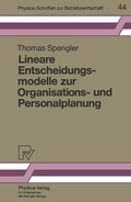 Cover: Lineare Entscheidungsmodelle zur Organisations- und Personalplanung - Physica