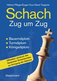 Enlarge image Cover: Schach Zug um Zug - Bassermann