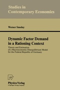 Cover: Dynamic Factor Demand in a Rationing Context - Physica