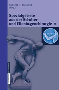 Cover: Spezialgebiete aus der Schulter- und Ellenbogenchirurgie 2 - Steinkopff