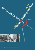 Cover: Schillerpromenade 27 12049 Berlin EIN HAUS IN EUROPA - VS Verlag f&uuml;r Sozialwissenschaften