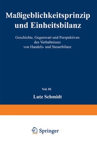 Abbildung von: Maßgeblichkeitsprinzip und Einheitsbilanz - Physica