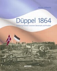Enlarge image Cover: Düppel 1864 - Boyens Buchverlag GmbH & Co. KG