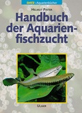 Cover: Handbuch der Aquarienfischzucht - Verlag Eugen Ulmer