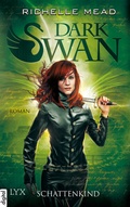 Cover: Dark Swan - Schattenkind - LYX