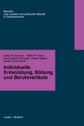 Cover: Individuelle Entwicklung, Bildung und Berufsverf&auml;ufe - VS Verlag f&uuml;r Sozialwissenschaften