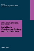 Cover: Individuelle Entwicklung, Bildung und Berufsverf&auml;ufe - VS Verlag f&uuml;r Sozialwissenschaften
