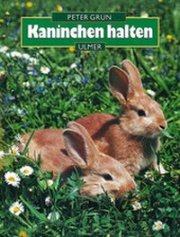 Abbildung von: Kaninchen halten - Verlag Eugen Ulmer