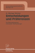 Cover: Entscheidungen und Pr&auml;ferenzen - Physica