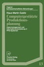 Cover: Computergestützte Produktionsplanung - Physica
