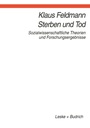 Cover: Sterben und Tod - VS Verlag für Sozialwissenschaften