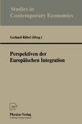 Cover: Perspektiven der Europ&auml;ischen Integration - Physica