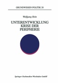 Cover: Unterentwicklung - Krise der Peripherie - VS Verlag f&uuml;r Sozialwissenschaften