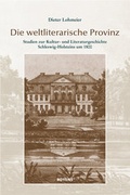Cover: Die weltliterarische Provinz - Boyens Buchverlag GmbH & Co. KG