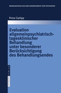 Cover: Evaluation allgemeinpsychiatrisch-tagesklinischer Behandlung unter besonderer Ber&uuml;cksichtigung des Behandlungsendes - Steinkopff