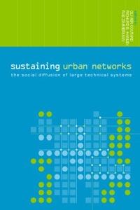 Enlarge image Cover: Sustaining Urban Networks - Routledge