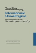 Cover: Internationale Umweltregime - VS Verlag f&uuml;r Sozialwissenschaften