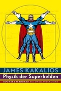 Cover: Physik der Superhelden - Kein & Aber