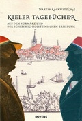Cover: Kieler Tageb&uuml;cher - Boyens Buchverlag GmbH & Co. KG
