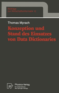 Abbildung von: Konzeption und Stand des Einsatzes von Data Dictionaries - Physica