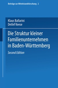 Abbildung von: Die Struktur kleiner Familienunternehmen in Baden-Württemberg - Physica