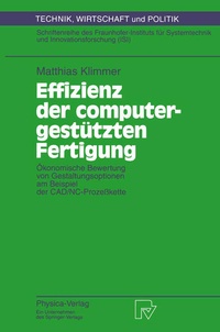 Enlarge image Cover: Effizienz der computergestützten Fertigung - Physica