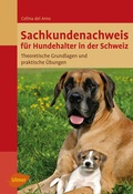 Cover: Sachkundenachweis f&uuml;r Hundehalter in der Schweiz - Verlag Eugen Ulmer