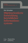 Cover: Objektorientierte Entwicklung betrieblicher Informationssysteme - Physica